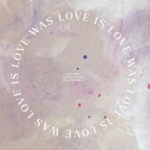 Love Is / Love Was – Zwei Rainbirds-Klassiker, gecovert // Two Rainbirds Classics, covered