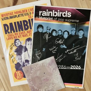 Bundle #2 – Zwei signierte RAINBIRDS Kunstdrucke + 7″ Vinyl-Single „Love Was/Love Is“